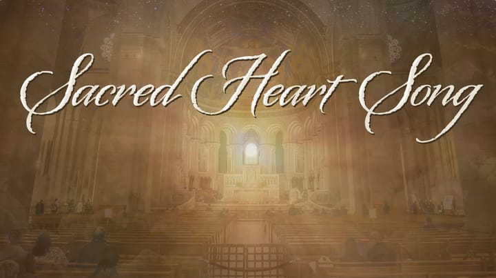 Sacred Heart Song
